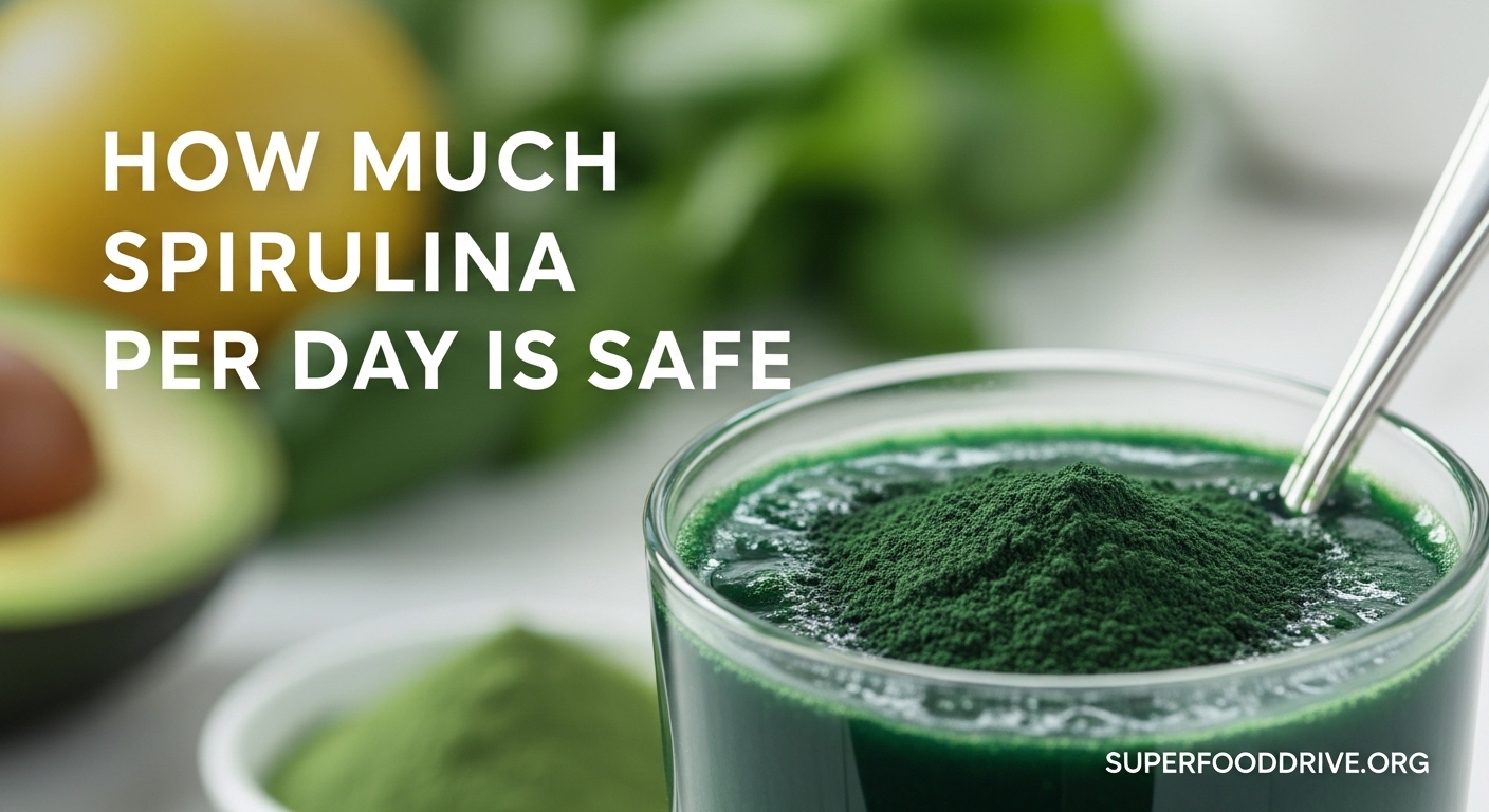 How Much Spirulina Per Day Is Safe