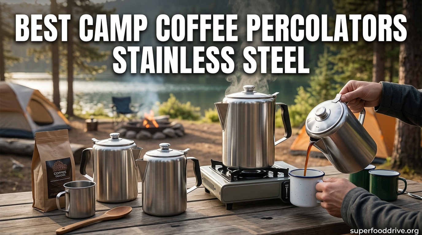 Best Camp Coffee Percolators Stainless Steel