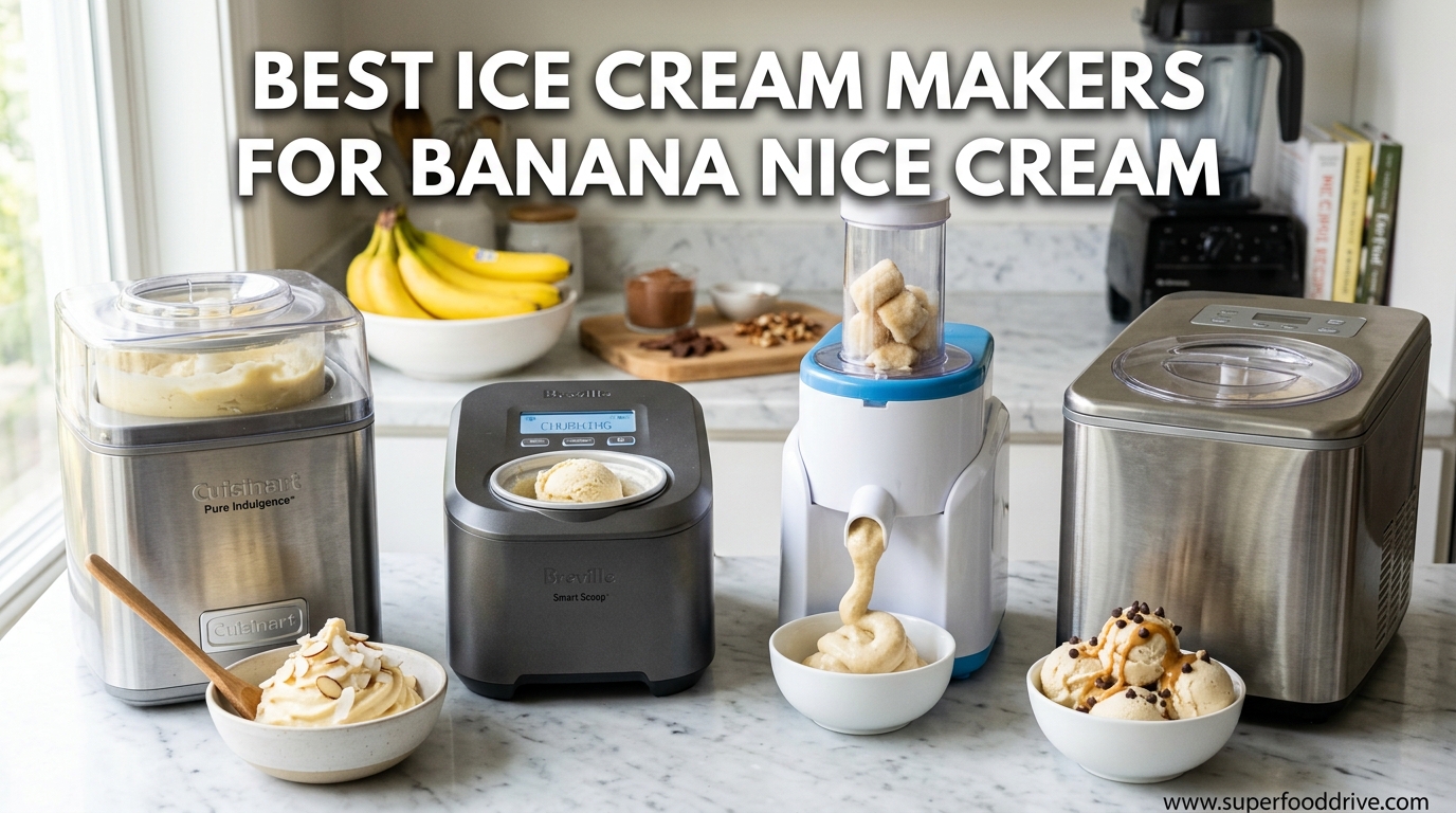 Best Ice Cream Makers for Banana Nice Cream