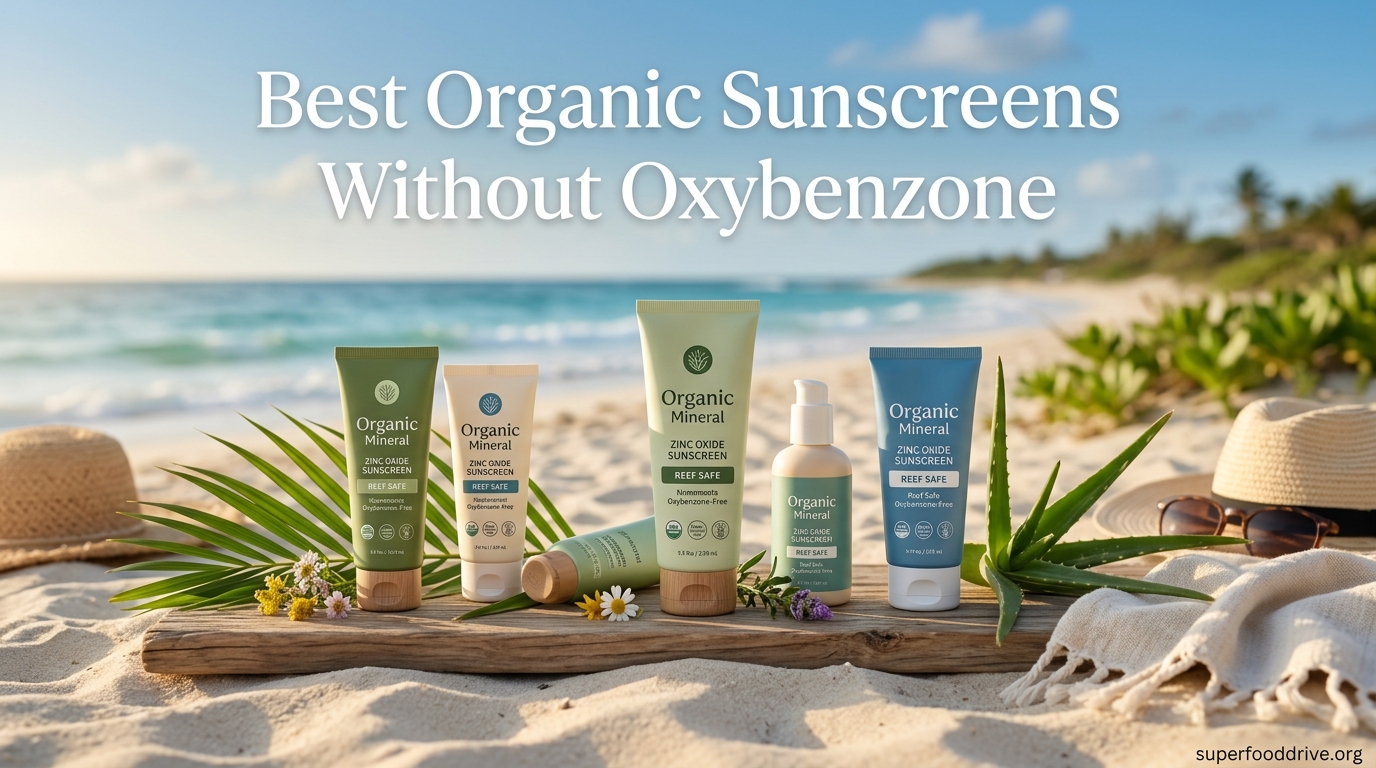 Best Organic Sunscreens Without Oxybenzone