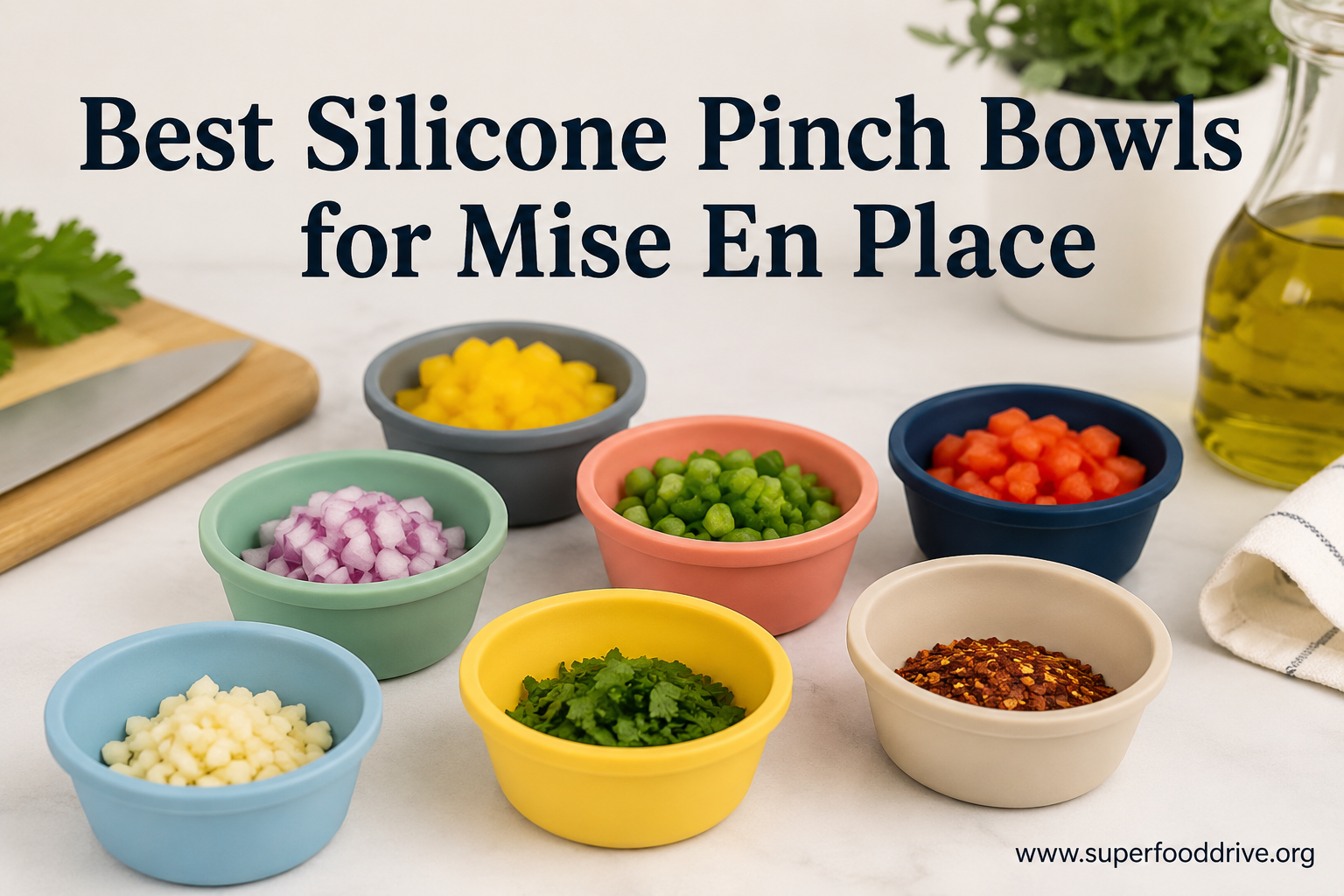 Best Silicone Pinch Bowls for Mise En Place