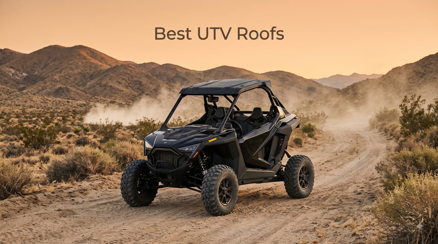 Best UTV Roofs