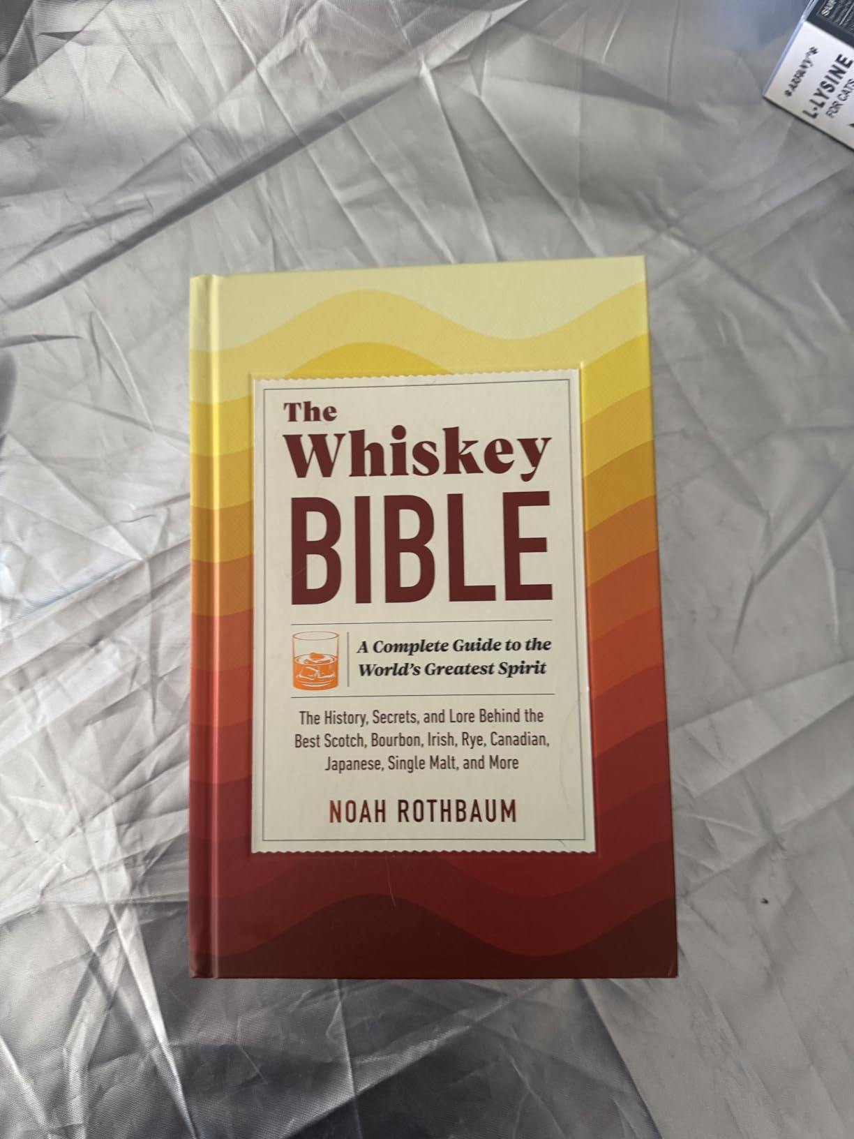 The Whiskey Bible: A Complete Guide to the World's Greatest Spirit (The History, Secrets, and Lore Behind the Best Scotch, Bourbon, Irish, Rye, ... Malt, and More) (The Workman Bible Series) customer photo 1