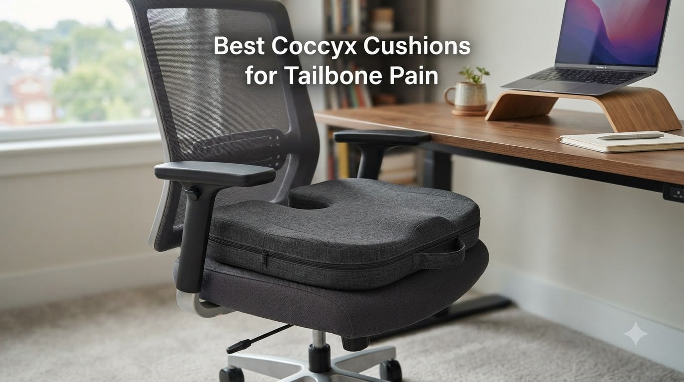 Best Coccyx Cushions for Tailbone Pain