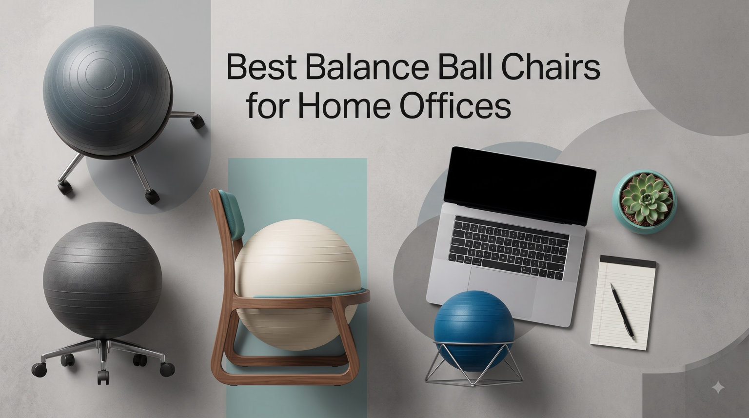 Best Balance Ball Chairs for Home Offices