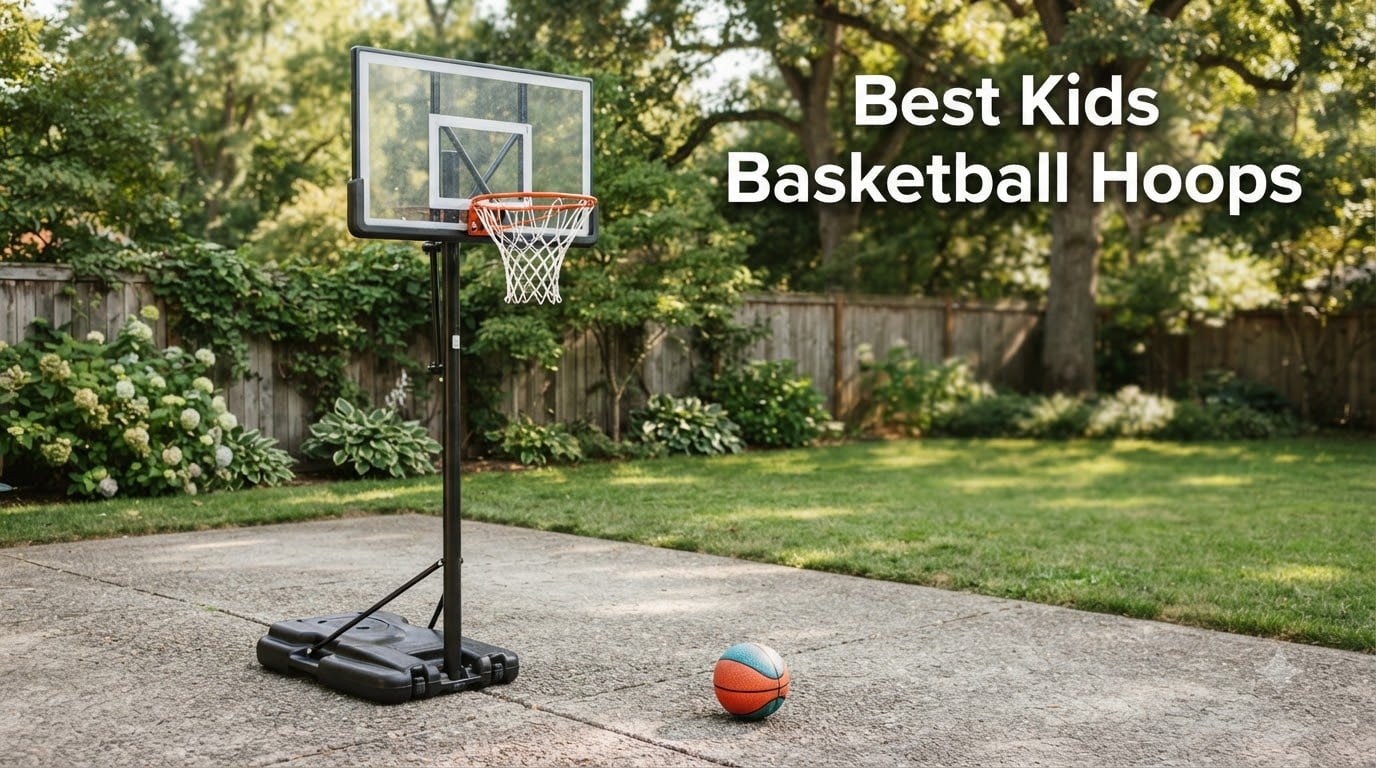 Best Kids Basketball Hoops