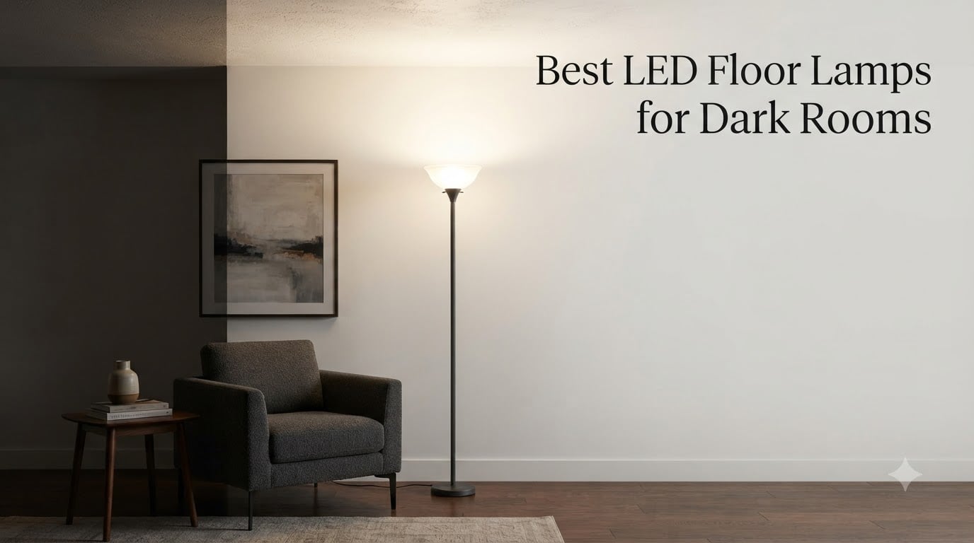 Best LED Floor Lamps for Dark Rooms
