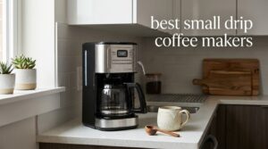 best small drip coffee makers