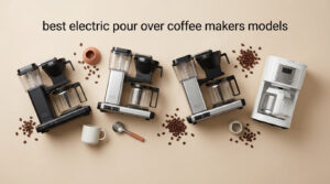 best electric pour over coffee makers models