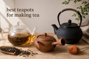 best teapots for making tea