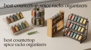 best countertop spice racks organizers