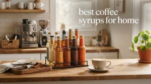 best coffee syrups for home