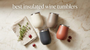 best insulated wine tumblers