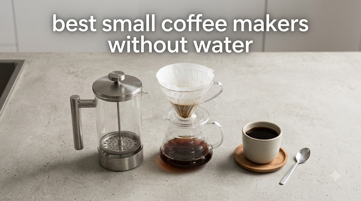 best small coffee makers without water