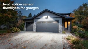 best motion sensor floodlights for garages