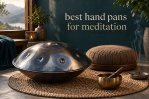 best hand pans for meditation