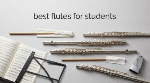 best flutes for students